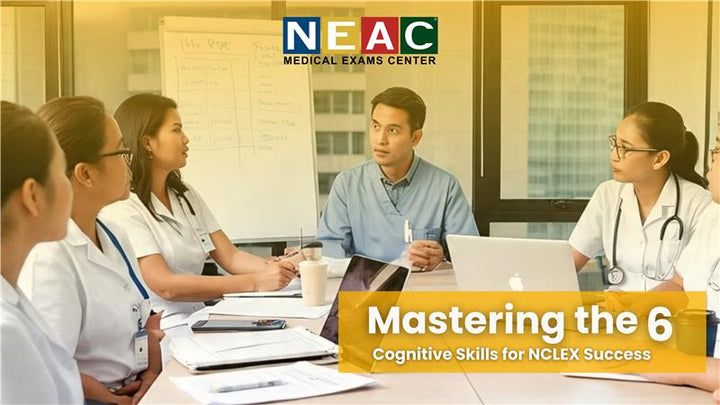 NGN Clinical Judgment Unpacked: Mastering the 6 Cognitive Skills for NCLEX Success