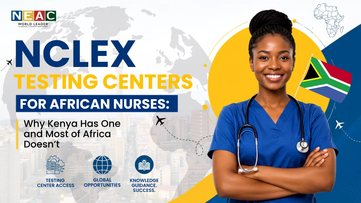 NCLEX Testing Centers for African Nurses: Why Kenya Has One and Most of Africa Doesn't